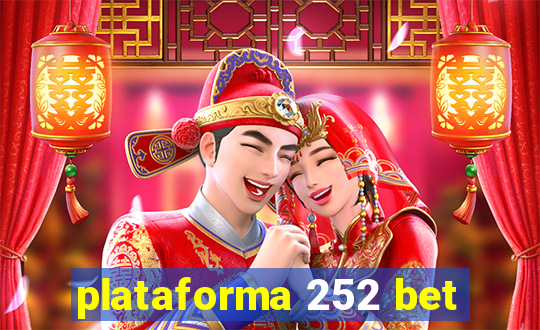 plataforma 252 bet